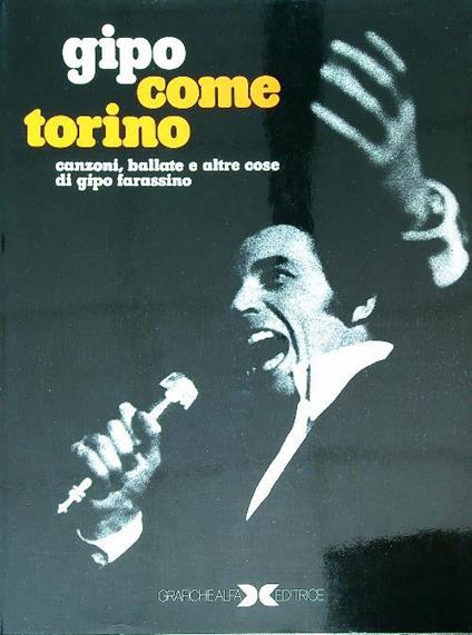 Gipo come Torino. Canzoni, ballate e altre cose di Gipo Farassino - copertina
