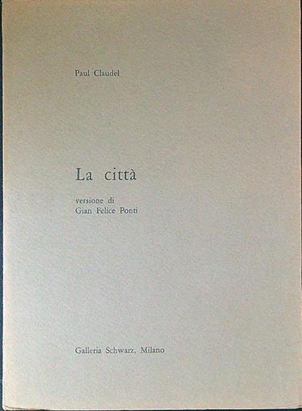La città - Paul Claudel - copertina