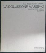 La collezione Massimo