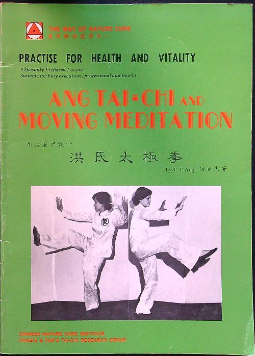 Ang tai-chi and moving meditation
