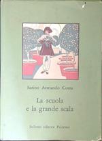 La scuola e la grande scala
