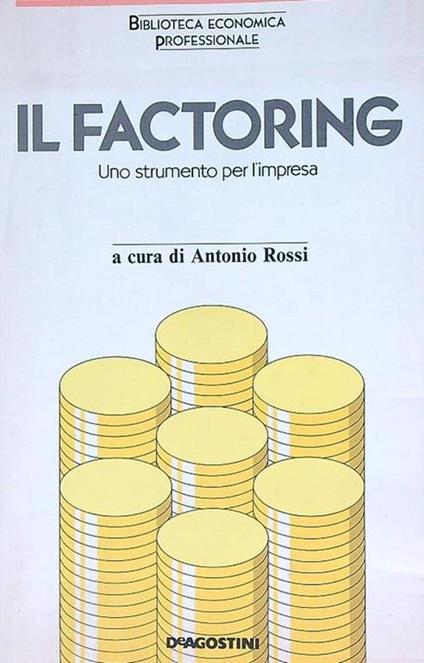 Il factoring - Antonio Rossi - copertina