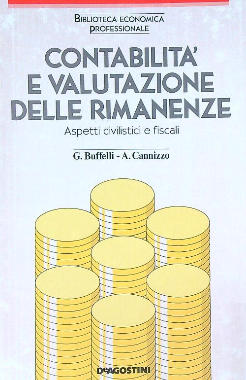 Contabilita' e valutazione delle rimanenze