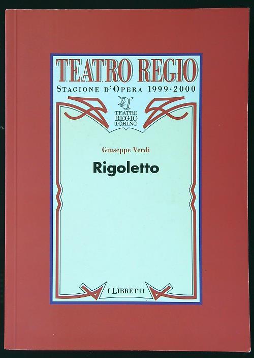 Rigoletto. Stagione d'opera 1999-2000 - copertina