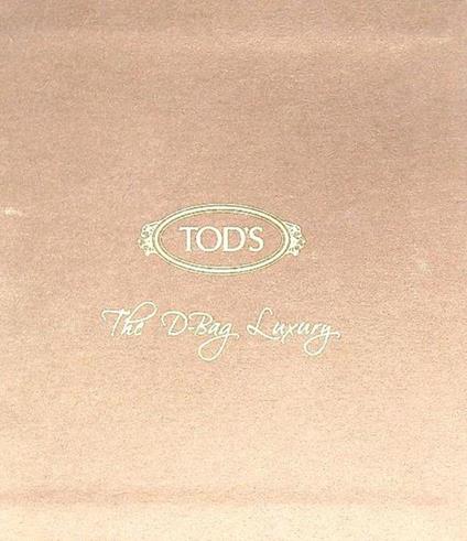 TOD'S. The D-Bag Luxury - copertina