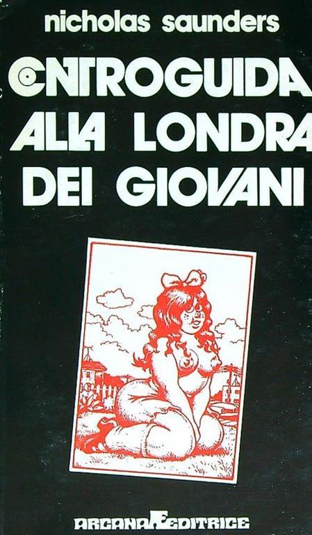 Controguida alla londra dei giovani - Nicholas Saunders - copertina