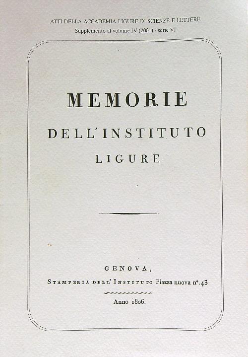 Memorie dell'Instituto Ligure. Serie VI Suppl Vol IV 2001 - copertina