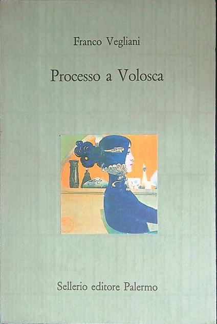 Processo a Volosca - Franco Vegliani - copertina