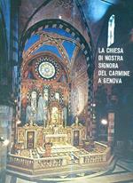La chiesa di Nostra Signora del Carmine a Genova