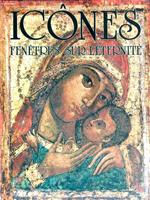 Icones. Fenêtres sur l'éternité