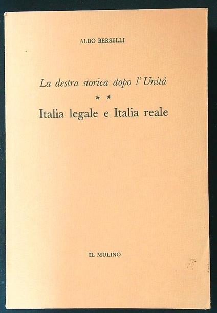 Italia legale e Italia reale vol. II - Aldo Berselli - copertina