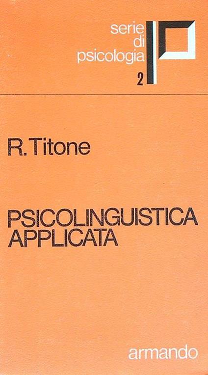 Psicolinguistica applicata - Renzo Titone - copertina