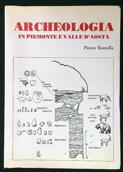 Archeologia in Piemonte e Valle d'Aosta - Pietro Ramella - copertina