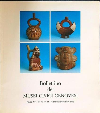 Bollettino dei musei civici genovesi anno XV n. 43-44-45 gennaio/dicembre 1993 - copertina