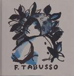Francesco Tabusso. Opera Grafica