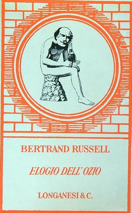 Elogio dell'ozio - Bertrand Russell - copertina