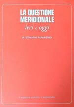 La questione meridionale ieri e oggi