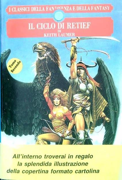Il ciclo di Retief. Tomo secondo - Con cartolina - Keith Laumer - copertina