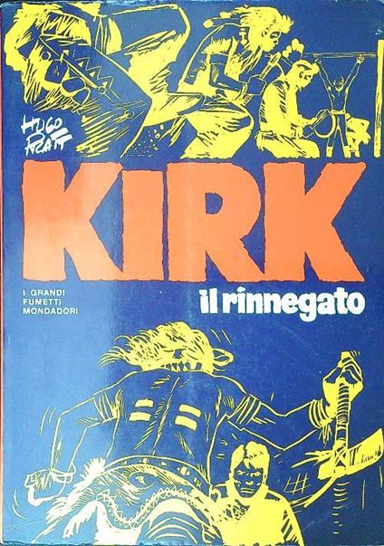 Kirk Il rinnegato - Hugo Pratt - copertina