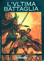 L' ultima battaglia n. 1