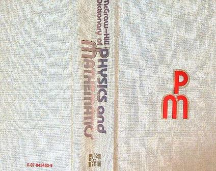 McGraw-Hill Dictionary of Physics and Mathematics - copertina