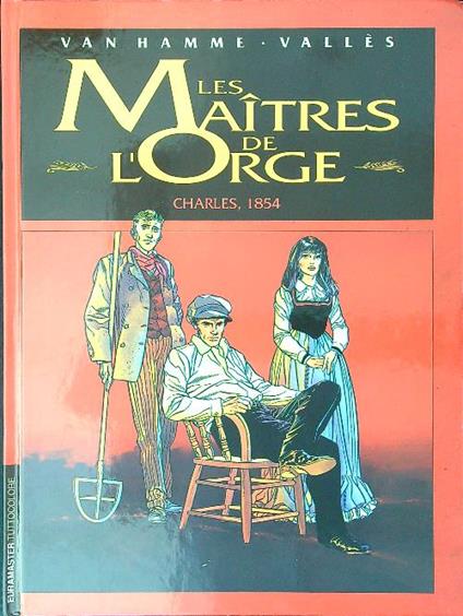 Les  maitres de l'orge 1 Charles, 1854 - Van Hamme - copertina