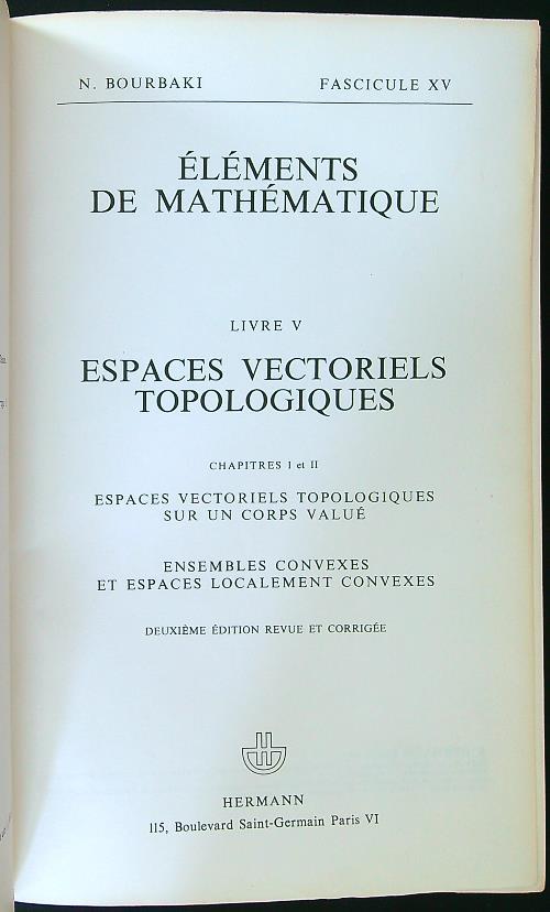 Espaces Vectoriels Topologiques chap. I et II