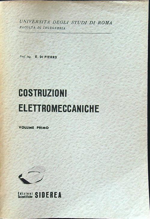 Costruzioni elettromeccaniche vol I - Di Pietro - copertina