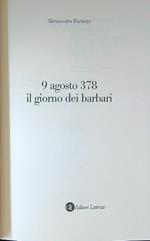 9 agosto 378. Il giorno dei barbari