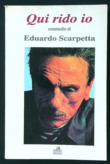 Qui rido io. Commedie di Eduardo Scarpetta - Luca Torre - copertina