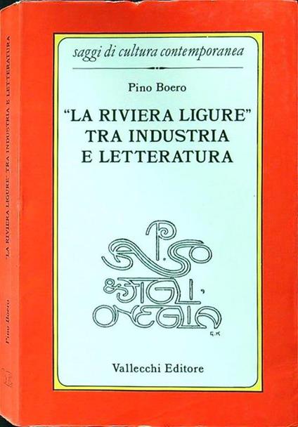 ''La riviera ligure'' tra industria e letteratura - Pino Boero - copertina