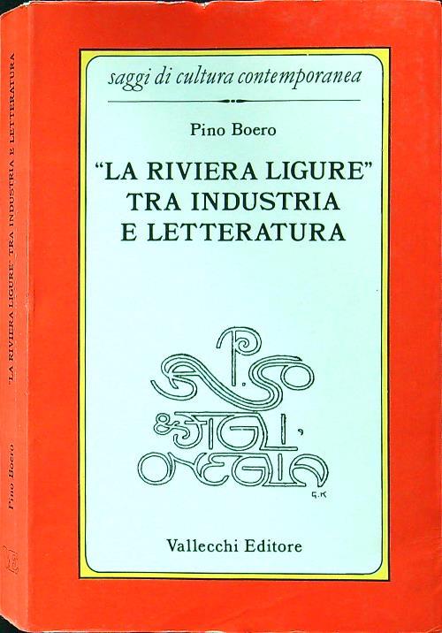 ''La riviera ligure'' tra industria e letteratura