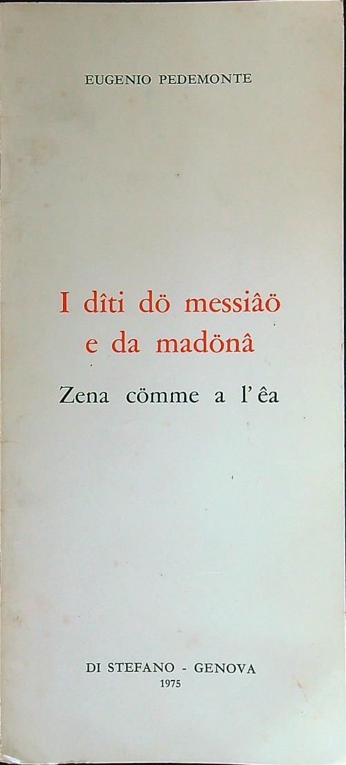 I diti do messiao e da madona