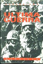 Ultima guerra