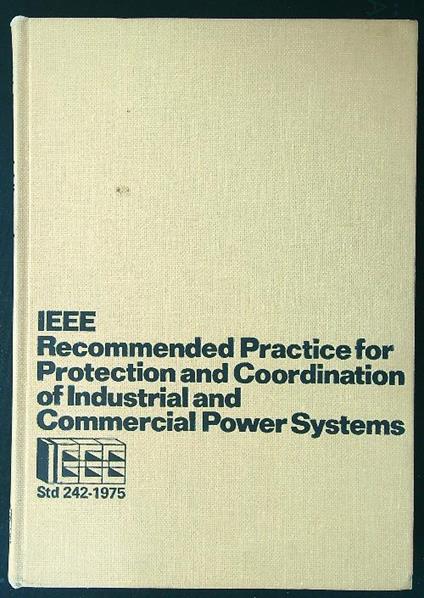 IEEE Recommended Practice for Protection and Coordination of Industrial and Commercial Power Systems - copertina