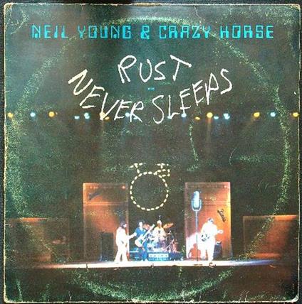 Neil Young & Crazy Horse Rust never sleeps vinile - copertina
