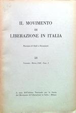 Il movimento di liberazione in Italia - N. 58/Gennaio Marzo 1960 Fasc. I
