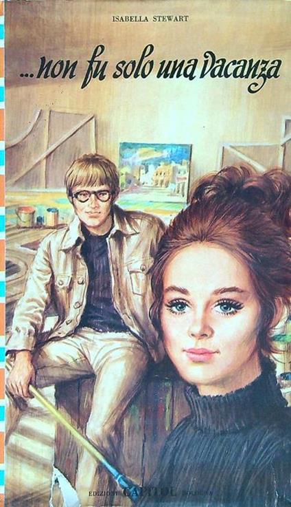 Non fu solo vacanza - Isabella Stewart - copertina