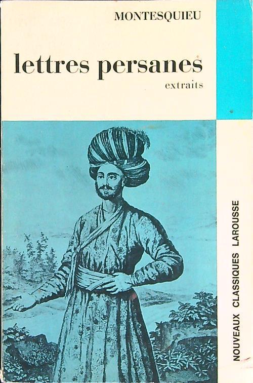 Lettres persanes. Extraits - Charles L. de Montesquieu - copertina