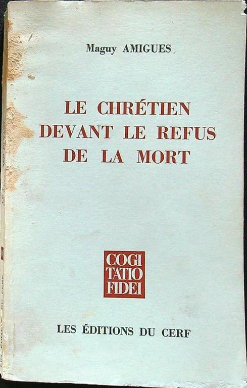 Le chretien devant le refus de la mort - copertina