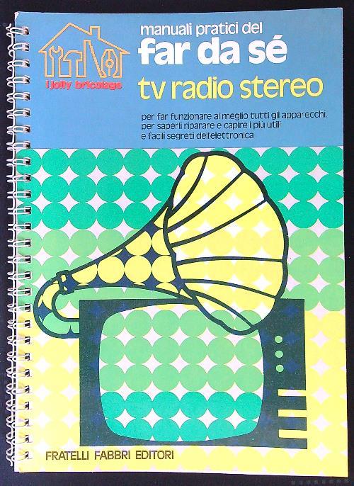 Tv radio stereo