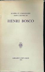 Le reel et l'imaginaire dans l'oeuvre de Henri Bosco