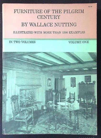Furniture of the Pilgrim Century vol. I - Wallace Nutting - copertina
