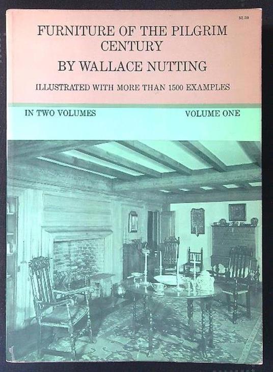 Furniture of the Pilgrim Century vol. I - Wallace Nutting - copertina