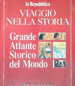 Grande atlantico Storico del mondo. Viaggio nella Storia