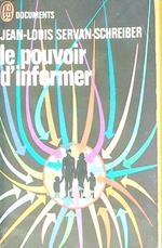 Le pouvoir d'informer