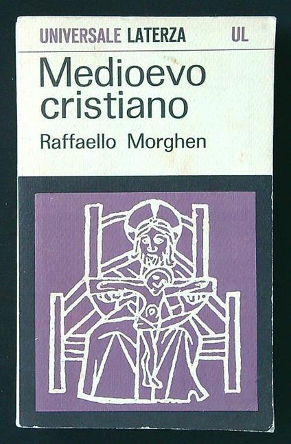 Medioevo cristiano - Raffaello Morghen - copertina