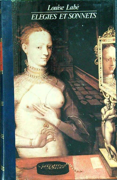 Elegies et sonnets - Louise Labé - copertina