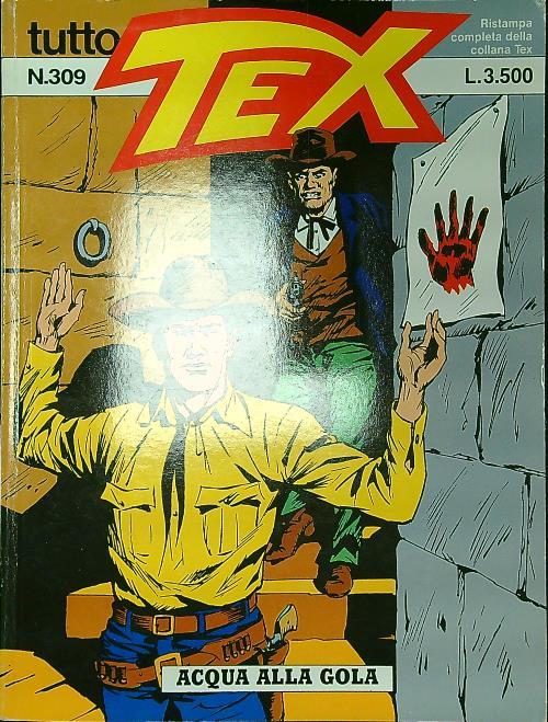 Tutto Tex n. 309/2000: Acqua alla gola