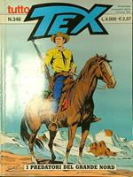 Tutto Tex n. 346/luglio 2001: I predatori del grande nord